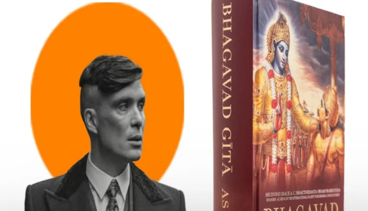NRI Today - Cillian Murphy Finds Inspiration in Bhagavad Gita for Oppenheimer Film Role