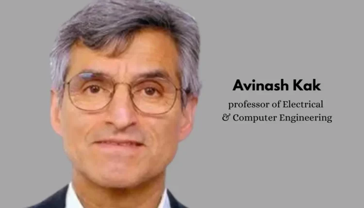 NRI Today - Avinash Kak: Architect of Algorithms and Visionary in Engineering