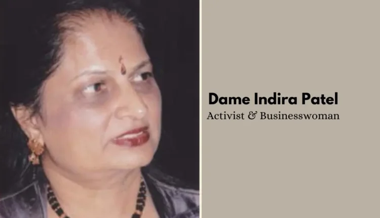 NRI Today - Dame Indira Patel A Life Dedicated to Empowering Women