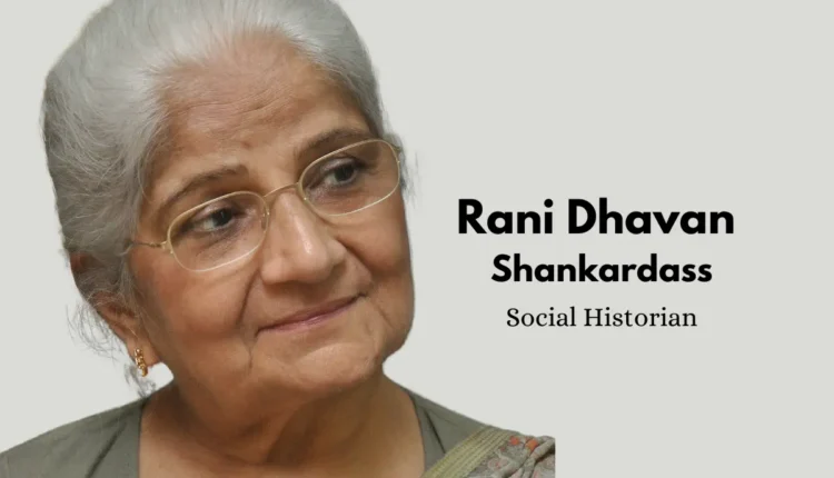 NRI Today - Rani Dhavan Shankardass: Advocate for Women in Custody and Penal Justice